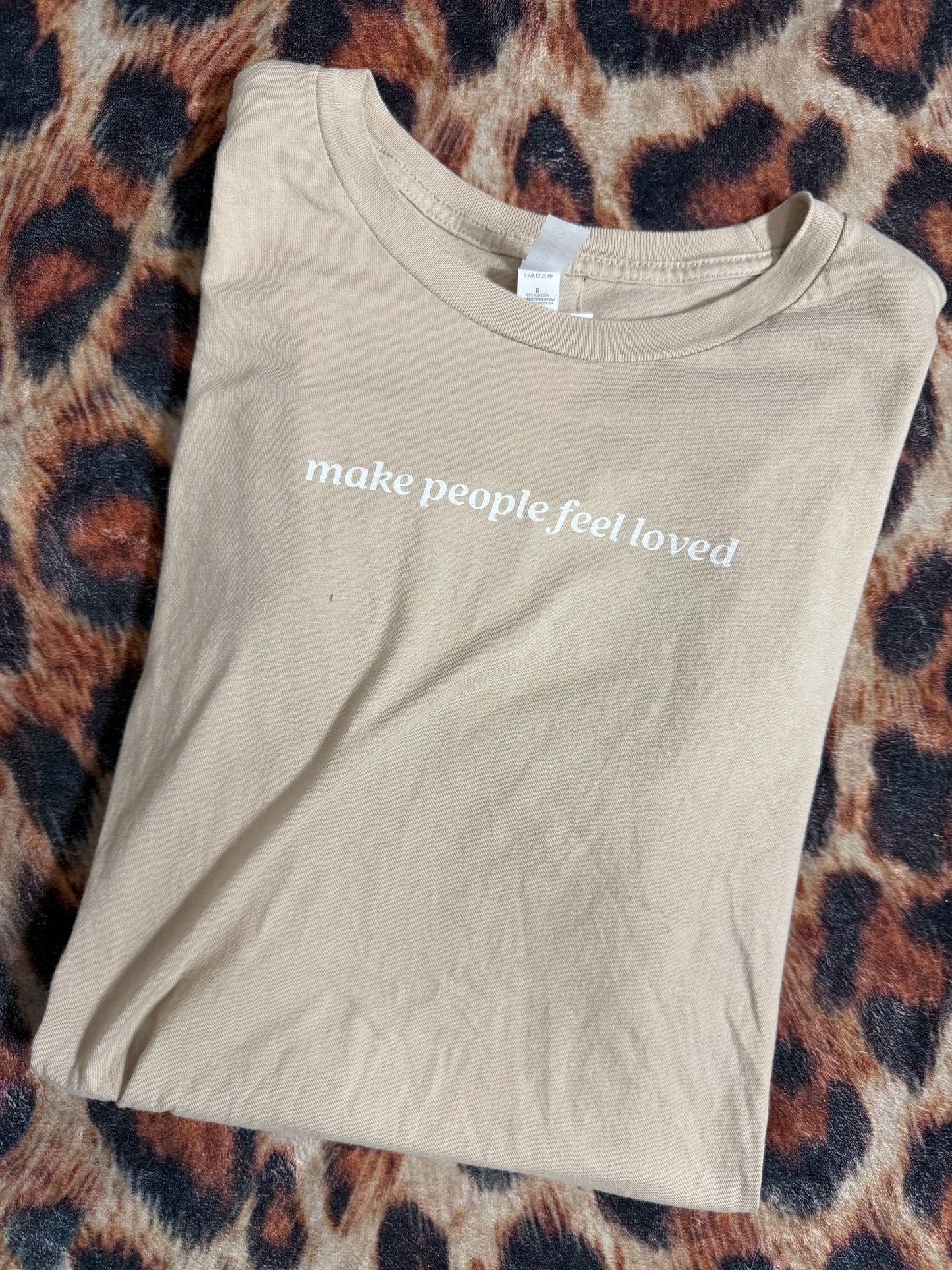 Feel Loved Tee : NEW CONDITION