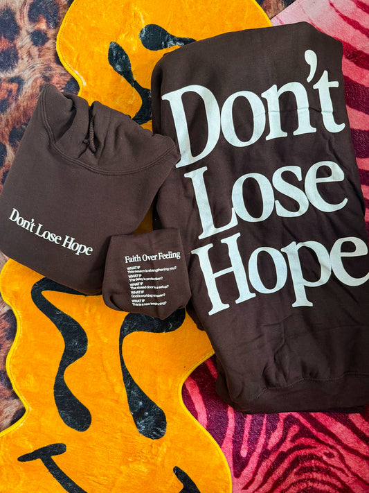 Don’t Lose Hope Hoodie