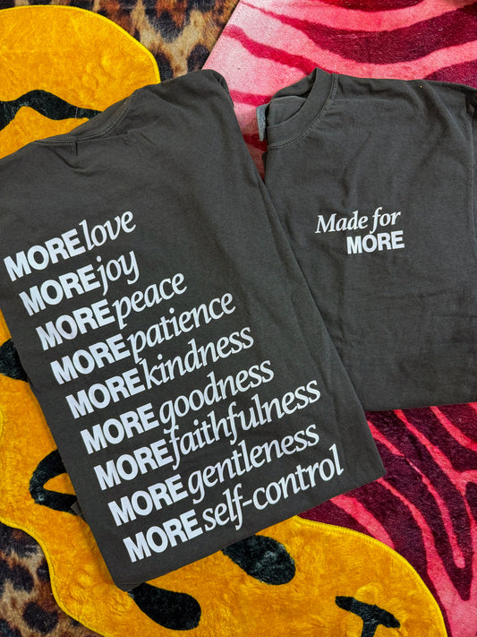 Made For More Tee