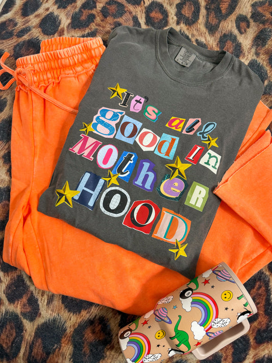 All Good In Mother Hood Tee